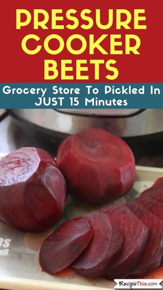 Pressure Cooker Beets (Instant Pot Beetroot)