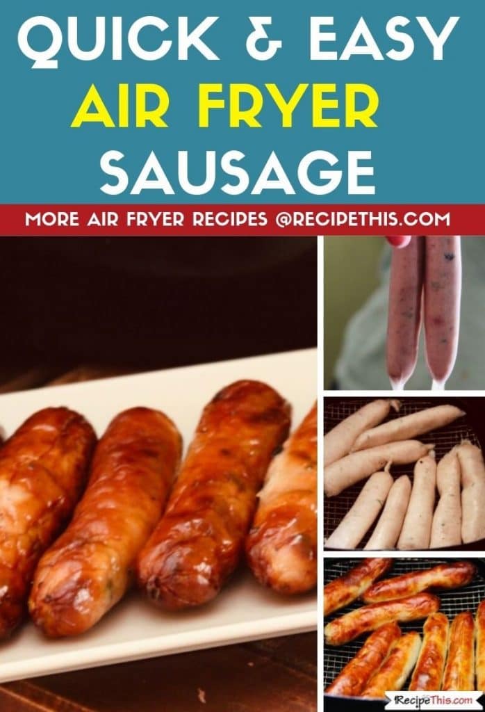 Quick and easy air fryer sausage step by step