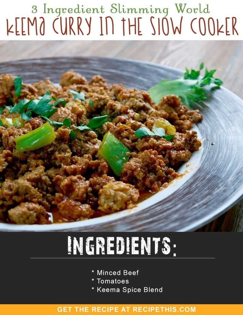 Slimming World Recipes | 3 Ingredient Slimming World Keema Curry In The Slow Cooker recipe from RecipeThis.com