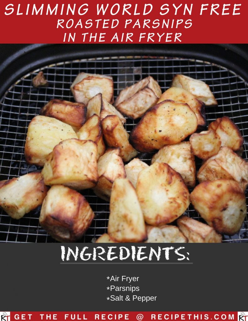 Slimming World Syn Free Roasted Parsnips In The Air Fryer Recipe This