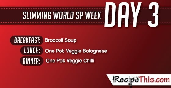 Slimming World | My Day 3 of a tailormade Slimming World SP Week brought to you by RecipeThis.com