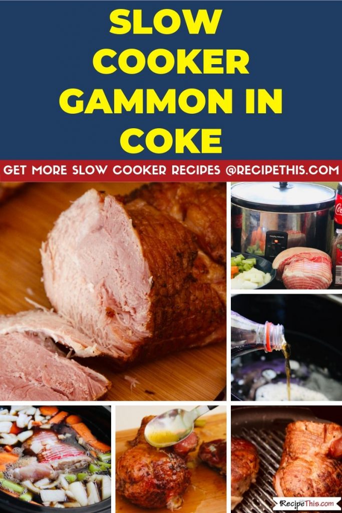 Slow Cooker Gammon In Coke step by step