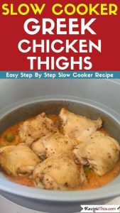 Slow Cooker Greek Chicken Thighs