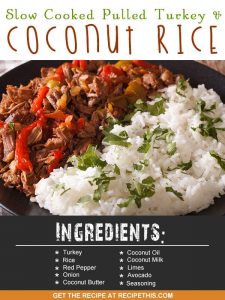 Slow Cooker Recipes | Slow cooked pulled turkey and coconut rice recipe from RecipeThis.com