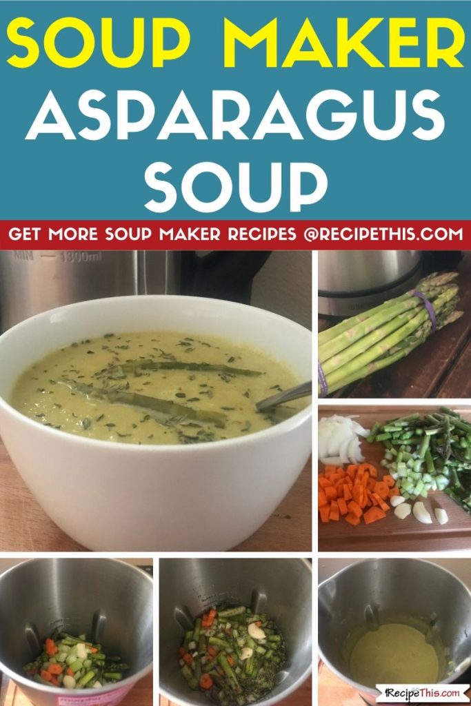 Soup Maker Asparagus Soup step by step