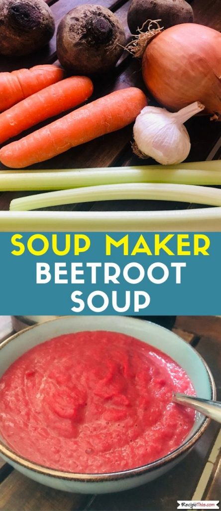 Soup Maker Beetroot Soup recipe