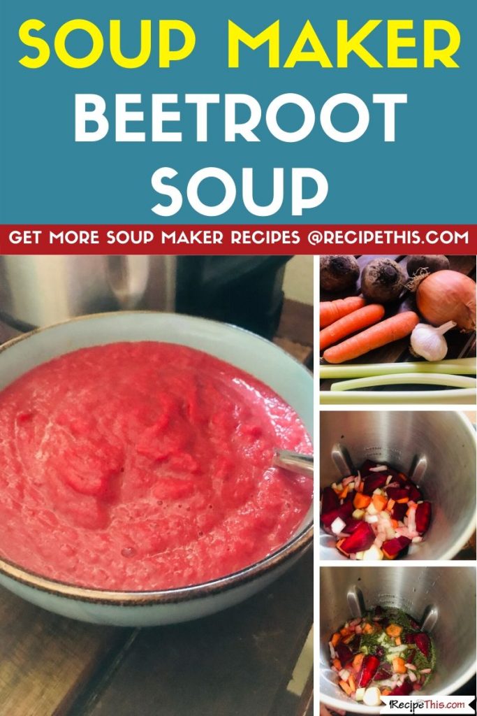 Soup Maker Beetroot Soup step by step