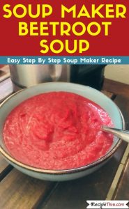 Soup Maker Beetroot Soup