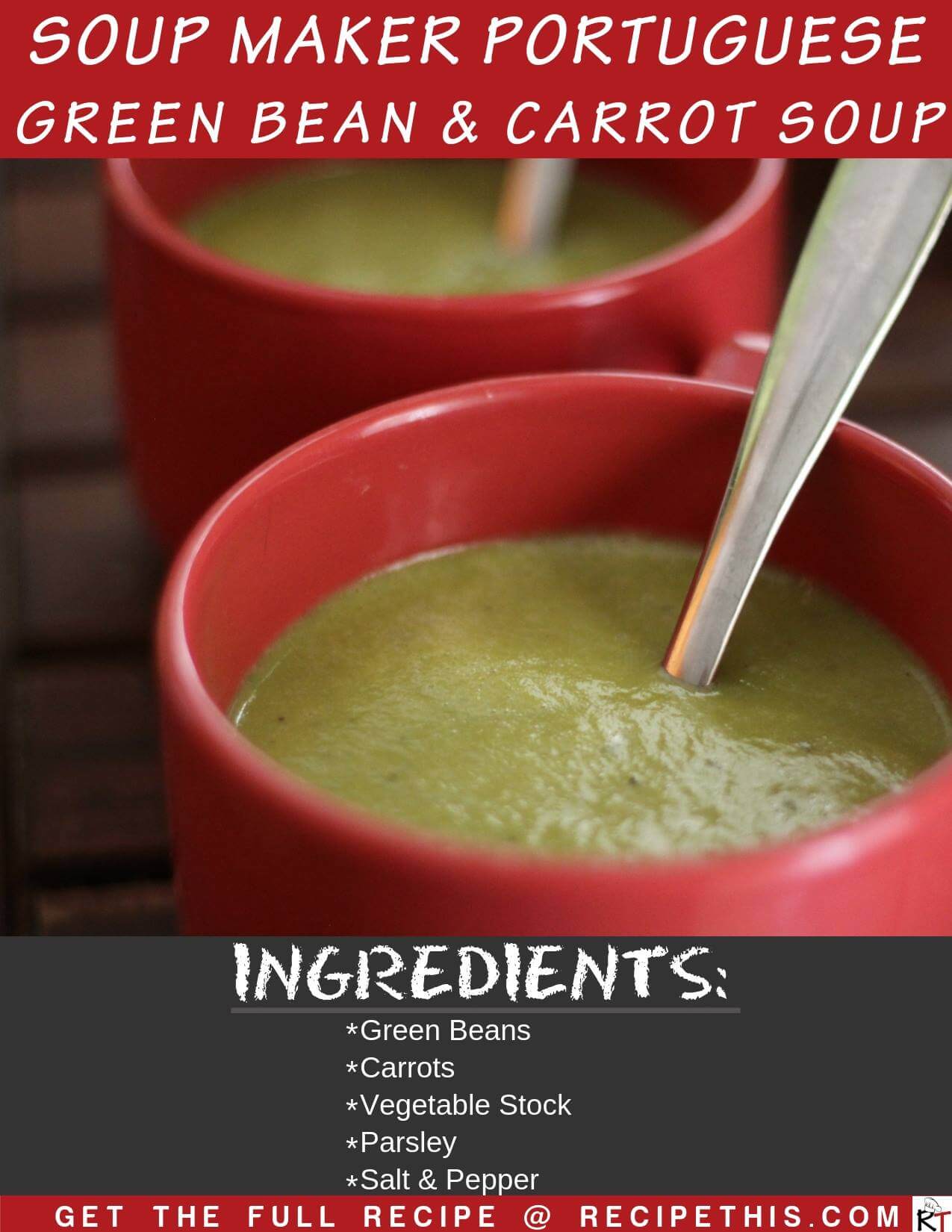 Soup Maker Portuguese Green Bean & Carrot Soup Recipe This