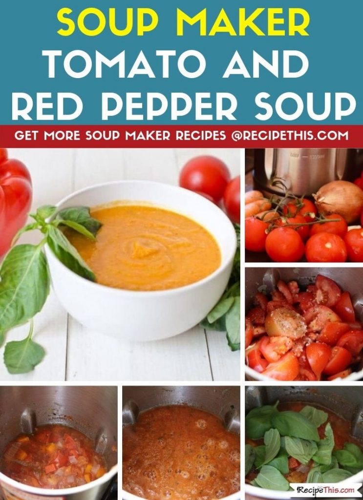 Soup Maker Tomato And Red Pepper Soup step by step