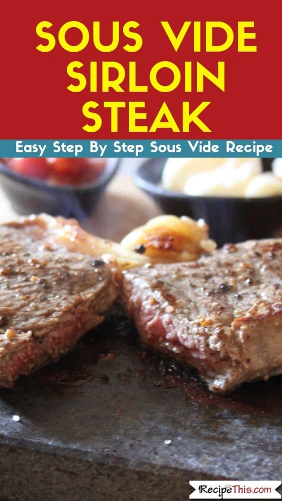 Sous Vide Sirloin Steak sous vide recipe