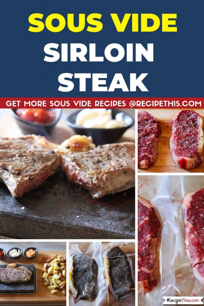 Sous Vide Sirloin Steak step by step
