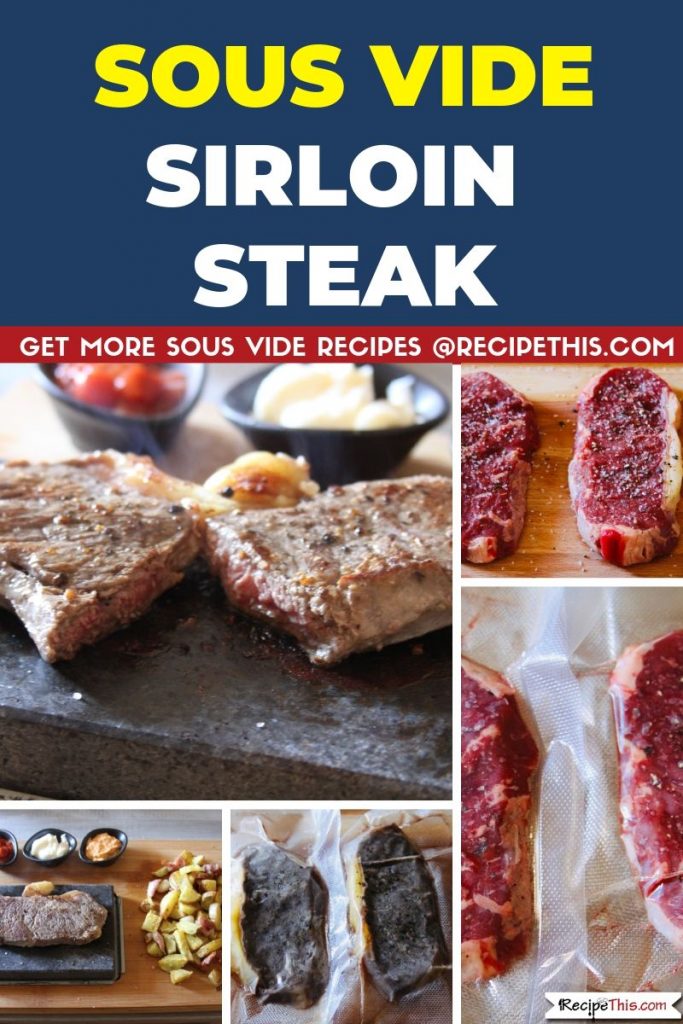 https://recipethis.com/wp-content/uploads/Sous-Vide-Sirloin-Steak-step-by-step-683x1024.jpg