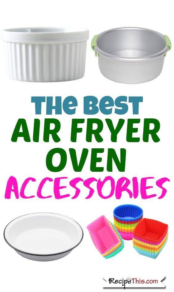 The Best Ever Air Fryer Oven Accessories guide