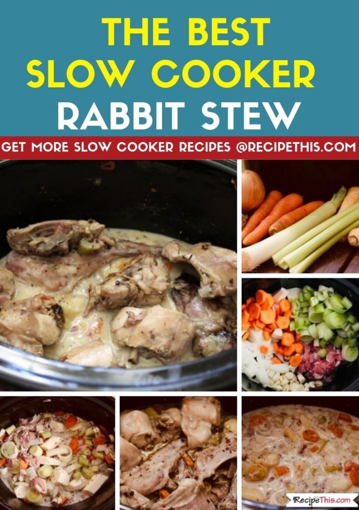 The Best Slow Cooker Rabbit Stew step by step