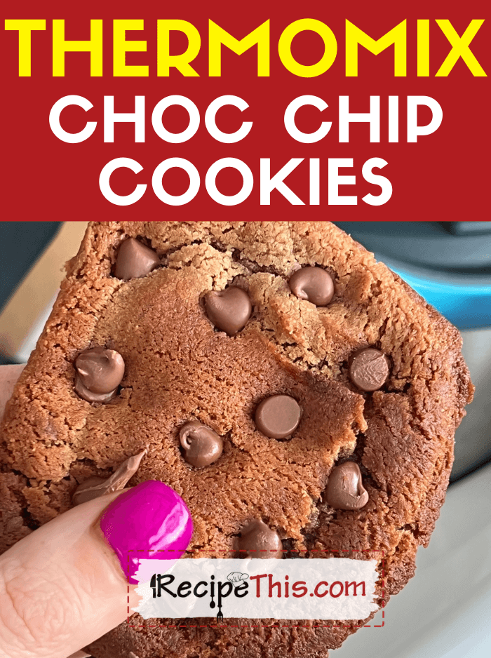Thermomix choc chip cookies recipe