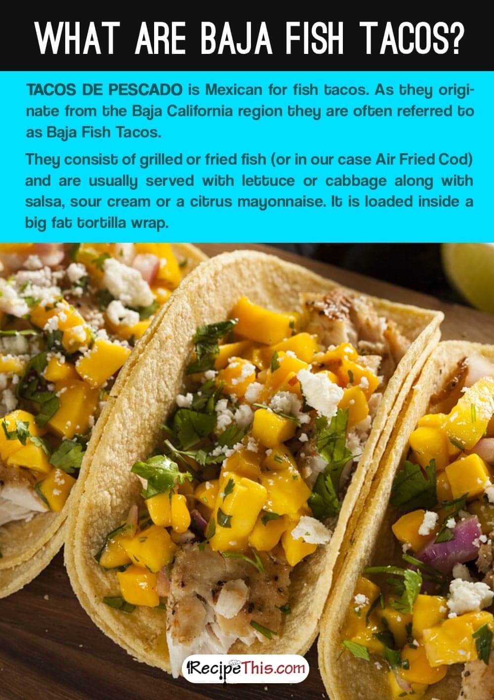 Welcome to my Baja Fish Taco Recipe. 