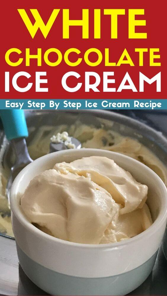 White Chocolate Ice Cream maker recipe