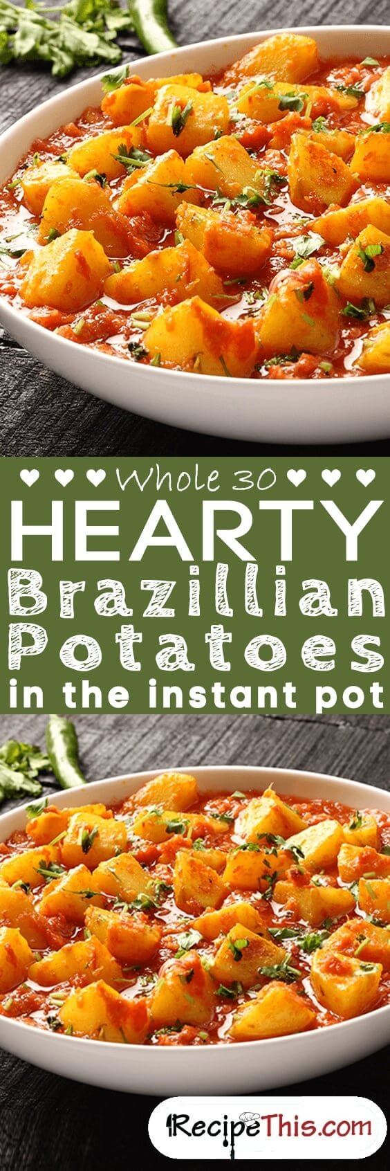 Whole 30 Hearty Brazilian Potatoes In The Instant Pot