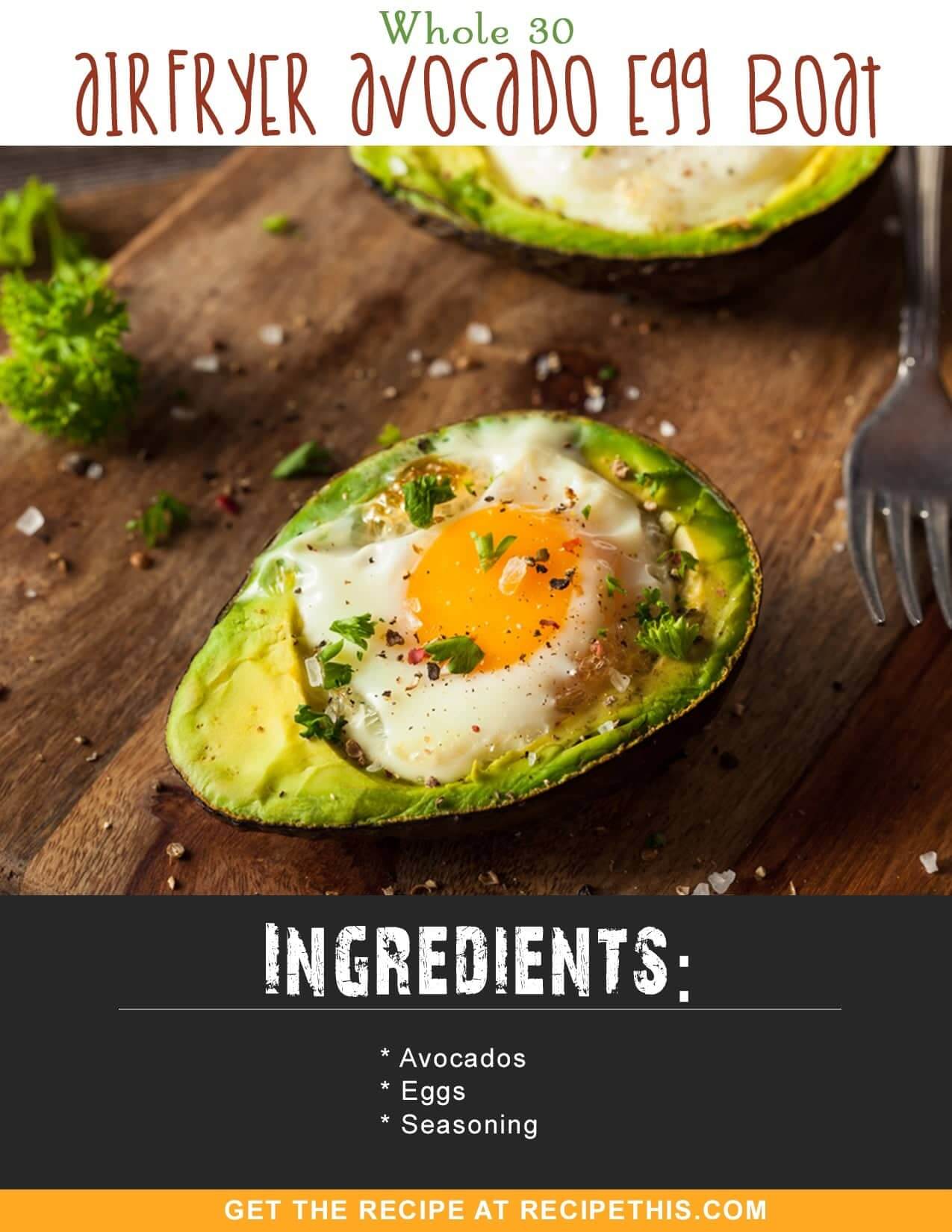 Whole 30 | Whole 30 Airfryer Avocado Egg Boat Recipe from RecipeThis.com
