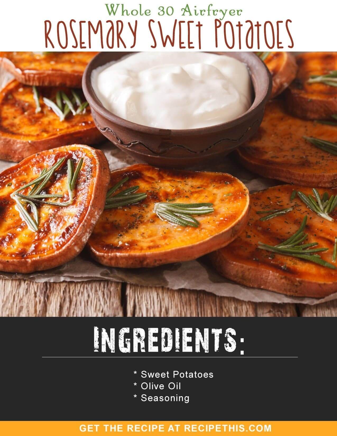 Whole 30 | Whole 30 Airfryer Rosemary Sweet Potatoes recipe from RecipeThis.com