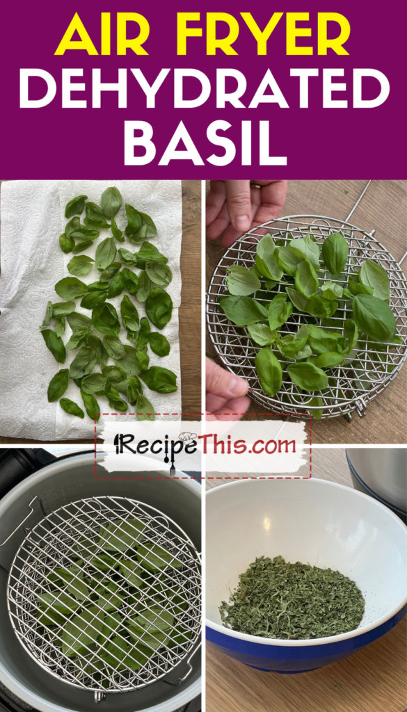 Recipe This Dehydrate Basil In Air Fryer