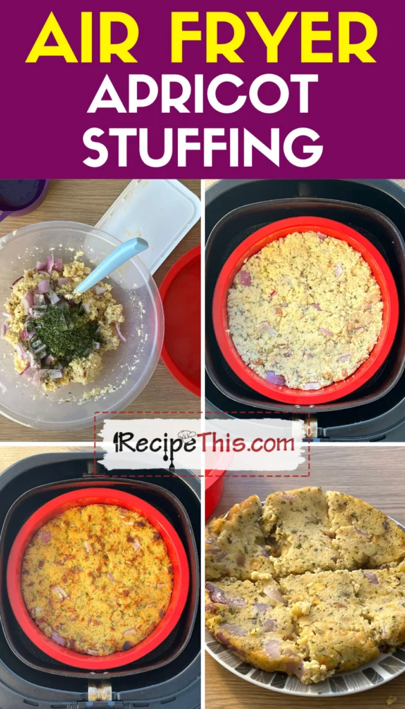 air-fryer-apricot-stuffing-step-by-step