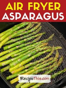 air fryer asparagus at recipethis.com