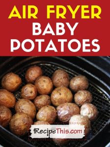 air fryer baby potatoes at recipethis.com