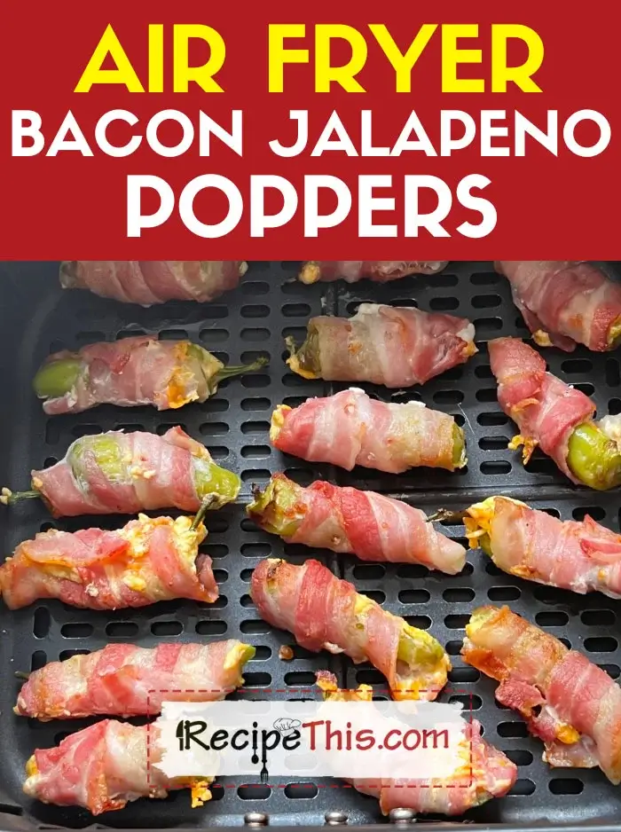 Bacon-Wrapped Jalapeno Poppers (with freezer instructions) - Air