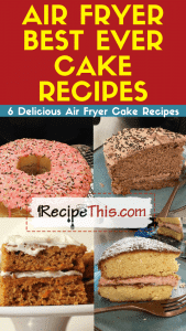 air fryer best ever cake recipes