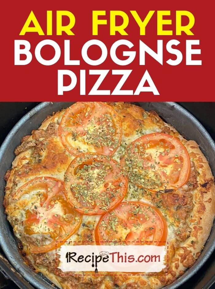 air fryer bolognese pizza at recipethis.com