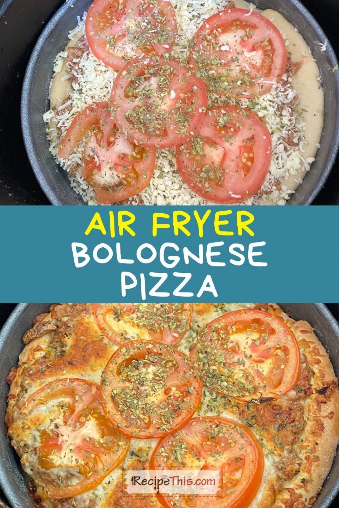 air fryer bolognese pizza recipe
