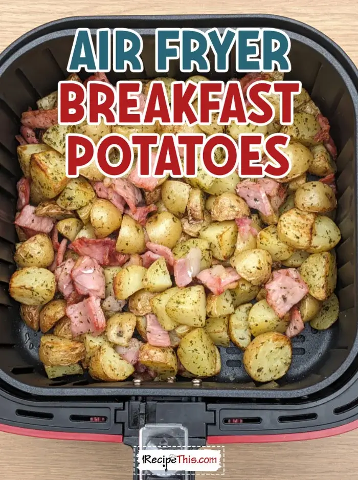 air-fryer-breakfast-potatoes-recipe