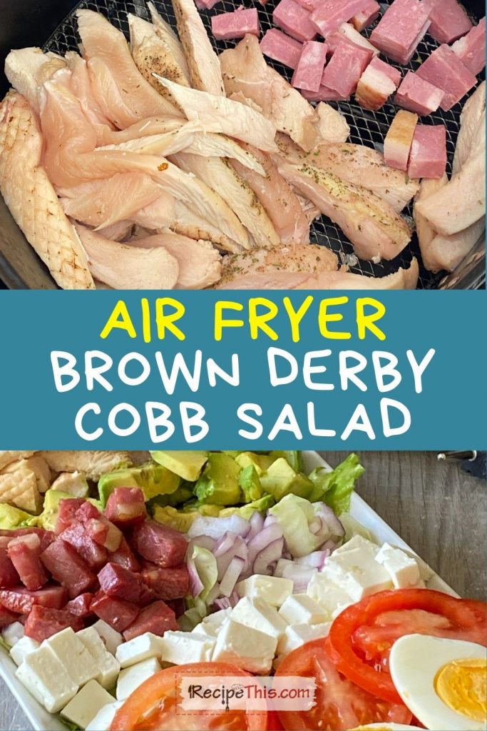 air fryer brown derby cobb salad at recipethis.com