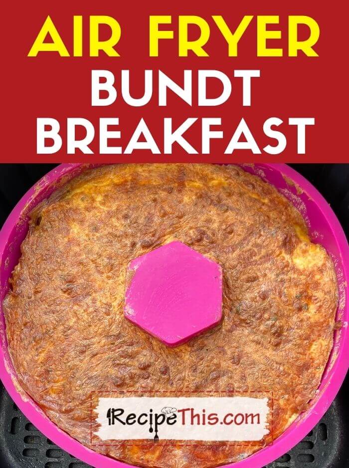 air fryer bundt breakfast recipe