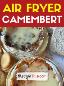 Air Fryer Camembert