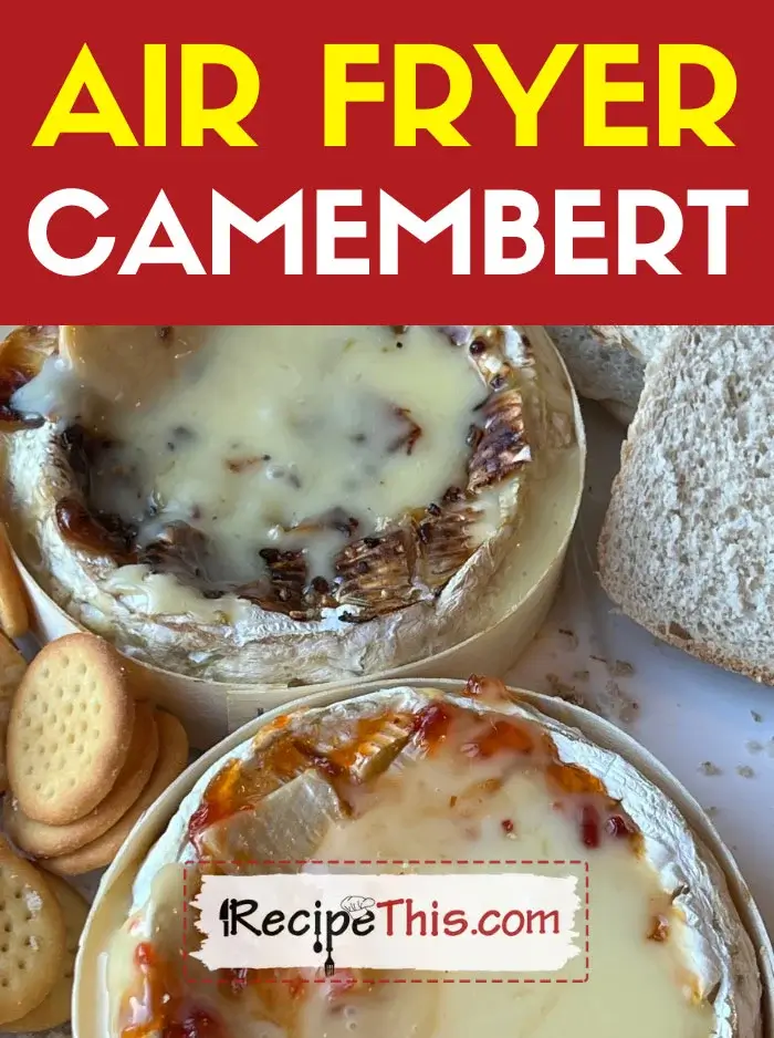 Air Fryer Camembert