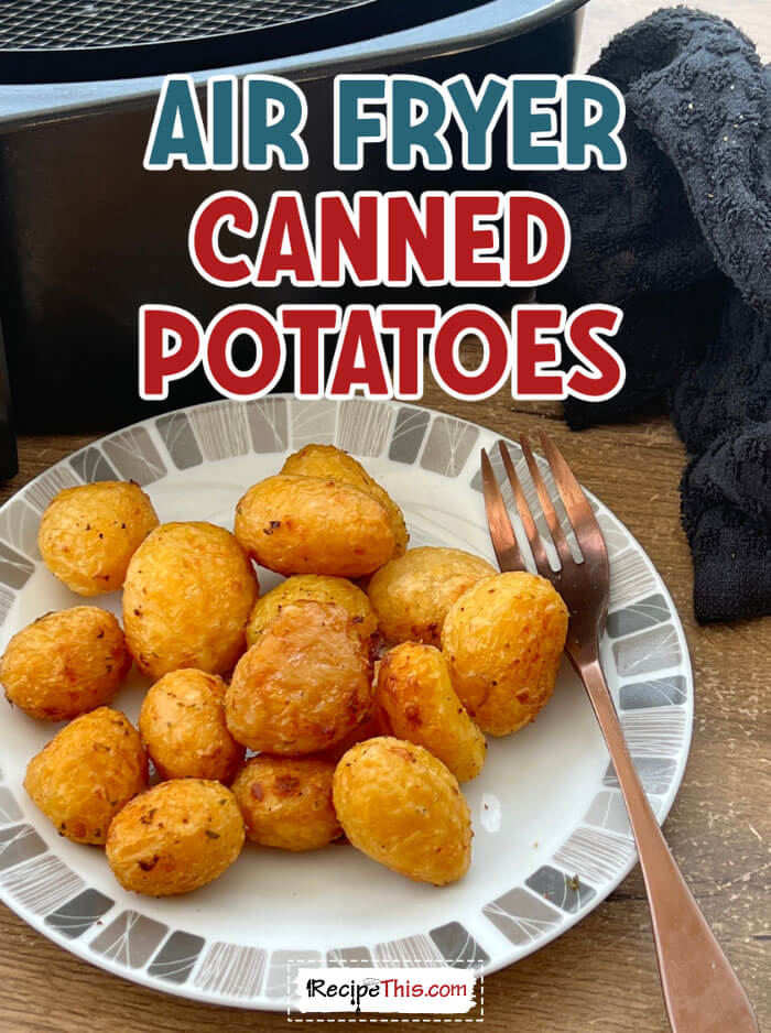 air-fryer-canned-potatoes-recipe