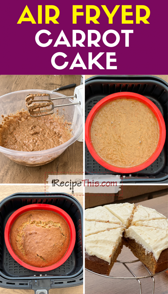 https://recipethis.com/wp-content/uploads/air-fryer-carrot-cake-step-by-step-585x1024.png