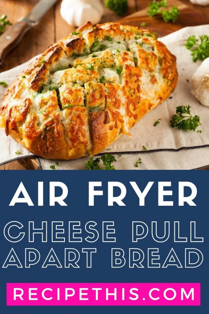 air fryer cheese pull apart bread at recipethis.com