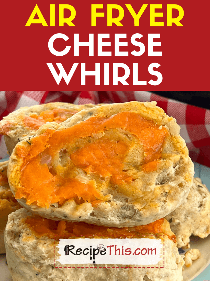 air fryer cheese whirls recipe