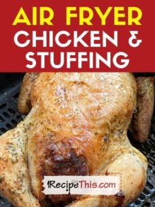 air fryer chicken and stuffing recipe