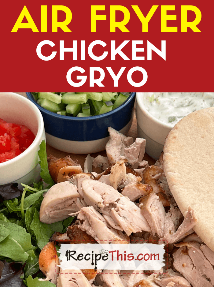 Air Fryer Chicken Gyro Recipe
