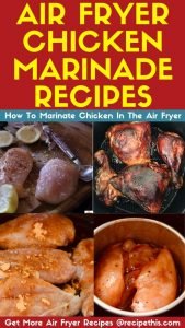 air fryer chicken marinade recipes at recipethis.com