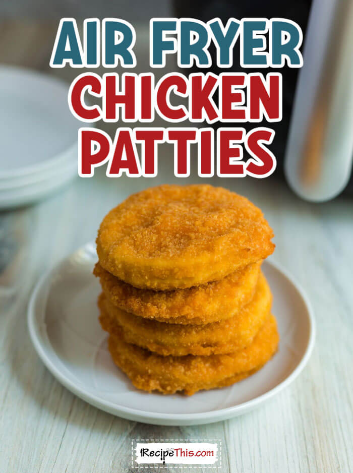 How Long To Air Fry Tyson Chicken Patties?  