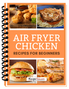 air fryer chicken recipes cookbook binder