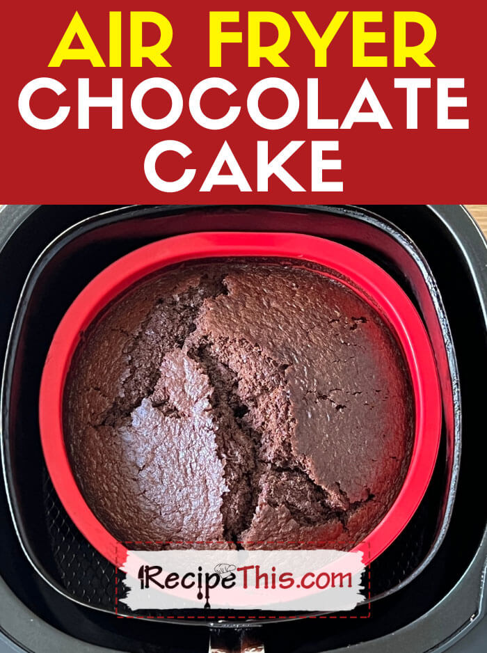 Air Fryer Chocolate Cake