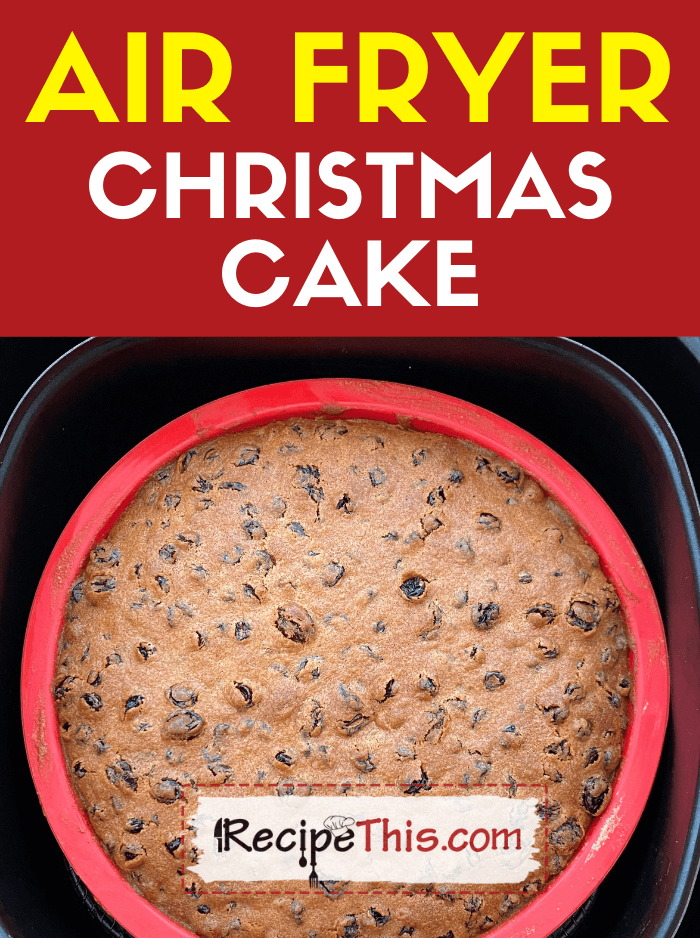 air fryer christmas cake recipe