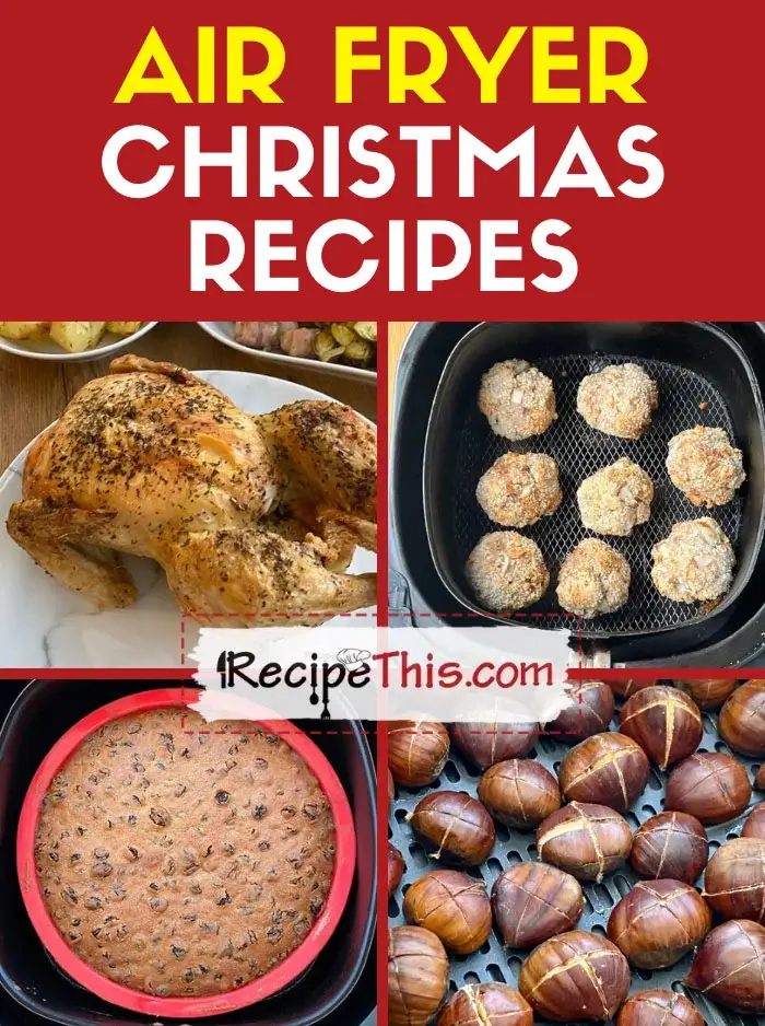 https://recipethis.com/wp-content/uploads/air-fryer-christmas-recipes-jpg.webp